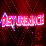 Geometry Dash Disturbance